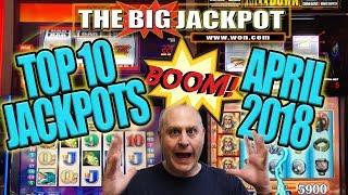BIGGEST HITS TOP 10 JACKPOTS of APRIL 2018! HUGE WINS! | The Big Jackpot