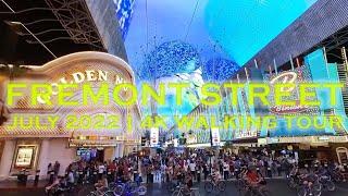 Fremont Street Experience Downtown Las Vegas July 2022 4K Walking Tour  Walkthrough