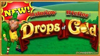 ** NEW ** Rainbow Riches Drops of Gold FIRST LOOK