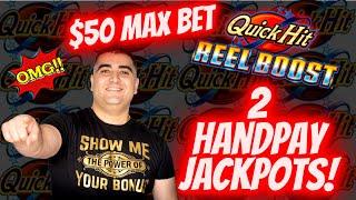 HIGH LIMIT Quick Hit Reel Boost Slot 2 HANDPAY JACKPOTS On $50 MAX BET | SE-7 | EP-24