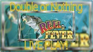 **REEL FEVER Double or Nothing** VGT LIVE PLAY