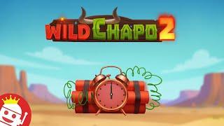 WILD CHAPO 2  (RELAX GAMING)  NEW SLOT!  FIRST LOOK!