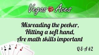 Misreading the Peeker, Hitting a Soft Hand, Are Math Skills Important to the Job