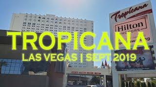 Tropicana Las Vegas Casino Hotel Resort Sept 2019 Walkthrough