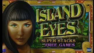 Island Eyes High Limit Slot Play