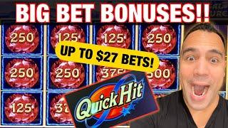 $27 MAX BET HIGH LIMIT QUICK HIT & Up to $25 BETS on LIGHTNING LINK!!   ️