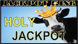 HOLY COW JACKPOT HANDPAY 1000+ FREE GAMES * MAX BET