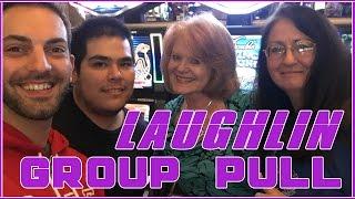 HIGH LIMIT Laughlin Group Pull WIN  $9-$15/SPIN  High Limit Slot Pokie Machines EVERY FRIDAY