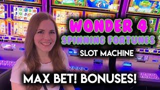 Pushing My Luck on Wonder 4 Spinning Fortunes! $11 Max Bet BONUSES!!