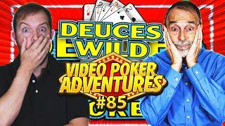 Deuces Wild CRUSHES Our Dreams! Video Poker Adventures 85 • The Jackpot Gents