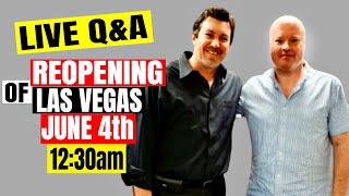 LIVE Q&A The Reopening Of Las Vegas | June 4th 2020