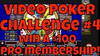 Video Poker Challenge #4 - Win a $100 Video Poker Pro Membership