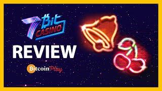 7Bit Casino Review - What Hides Behind the Neon Lights of This Bitcoin Casino? [2019]