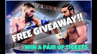 FREE BOXING TICKETS GIVEAWAY! Haye Vs Bellew Rematch