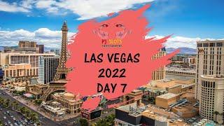 Las Vegas Day 7 Spring 2022 Recap