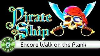 Pirate Ship slot machine, Encore Bonus