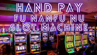 BIG HAND PAY ON THE SLOT MACHINE FU NU FU NAN