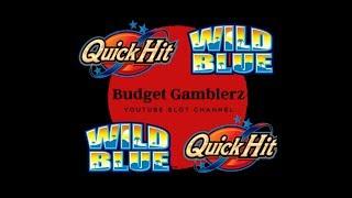 QUICK HIT WILD BLUE ~ Free Games Bonus & Quick Double Up ~ Live Slot Play @ San Manuel