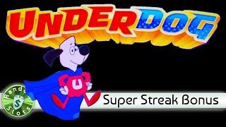 Underdog slot machine, Super Streak Bonus