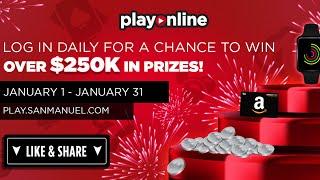 NEW YEAR $250K Play Online PRIZE BLAST