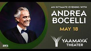 Andrea Bocelli Performing Live at Yaamava' Theater | Yaamava' Resort & Casino