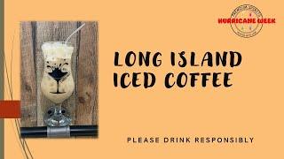 Hurricane Week - Long Island Iced Coffee