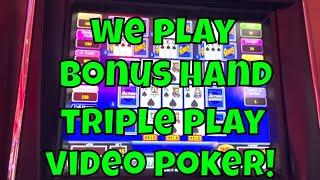 Bonus Hand Triple Play Video Poker - We Play a Strange Game!