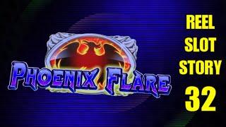 Reel Slot Story 32 - Phoenix Flare
