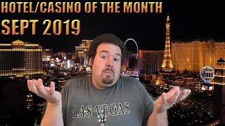 Las Vegas Casino Hotel of the Month - Sept 2019 SPINNING IN VEGAS PICKS