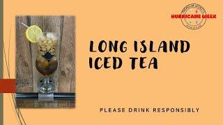Hurricane Week - Long Island Iced Tea