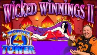 TOWER OF POWER! FULL SESSION OF WONDER 4 TOWER: WICKED WINNINGS II   UP TO $10 BETS