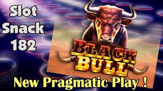 Slot Snack 182: Black Bull !  New!