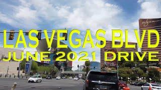 Driving The Las Vegas Blvd Strip June 2021