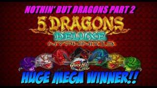 5 Dragons Slot Bonus HUGE MEGA WIN!!!! Part 2