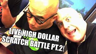 Live High Dollar Scratch Battle2  | The Big Jackpot