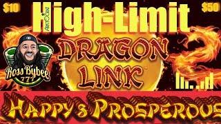 HIGH LIMIT Dragon Link Happy & Prosperous Double Session