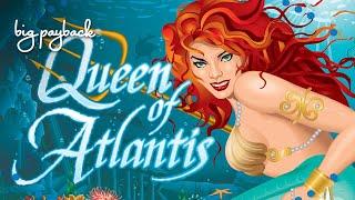 Queen of Atlantis Slot - BIG WIN SESSION!