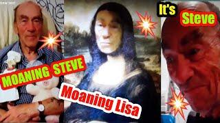 •Moaning Steve is Back.•..his sister is here•"Moaning Lisa".•.don't they look alike•