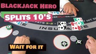 Blackjack Hero - Splitting 10's - How many times?