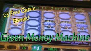 GREEN MONEY  MACHINE - 25 free game bonus !!?