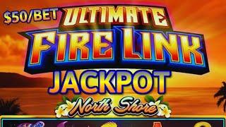 HIGH LIMIT Ultimate Fire Link North Shore HANDPAY JACKPOT $50 Max Bonus Slot Machine NICE COMEBACK