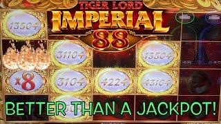 THIS GAME WAS ON FIRE WITH THAT MULTIPLIER!  IMPERIAL 88 GAVE ME BETTER THAN A JACKPOT HANDPAY!