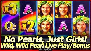 Wild, Wild Pearl Slot - Live Play and Bonus.  No Pearls, but the Girls give a Nice Bonus Win.