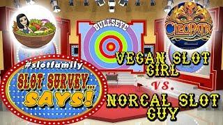 #SlotFamily SLOT SURVEY SAYS  VEGAN SLOT GIRL vs. NORCAL SLOT GUY  LIVE GAME SHOW  3/29/2018