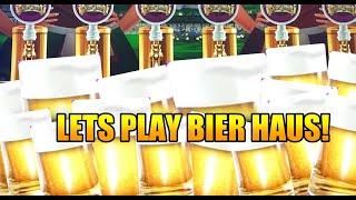 LETS PLAY SOME HEIDI AND HANNAH'S BIER HAUS   MAX BETS