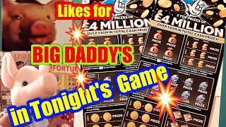 How manyBig Daddy'sdo you want in.tonights scratchcard game.its in your hands.