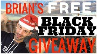 Brian's FREE Black Friday GIVEAWAY! Promos and Prizes
