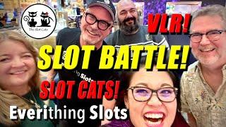 SLOT BATTLE WITH SPECIAL GUESTS! VEGAS LOW ROLLER & EVERITHING SLOTS, MIKE, LINDA&JUAN! SO MUCH FUN