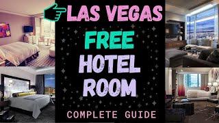How to get a Free Hotel Room in Las Vegas 2020