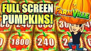 FULL SCREEN PUMPKINS!! WORKING THAT FARM HARD! FARMVILLE Slot Machine (Aristocrat Gaming)